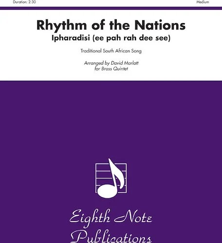 Rhythm of the Nations: Ipharadisi (ee pah rah dee see)