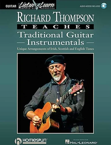 Richard Thompson Teaches Traditional Guitar Instrumentals - Unique Arrangements of Irish, Scottish and English Tunes