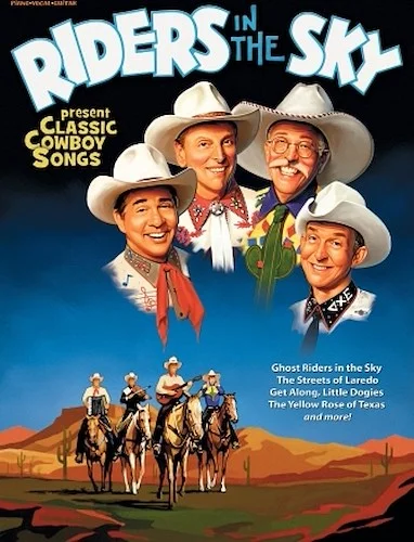 Riders in the Sky - Classic Cowboy Songs