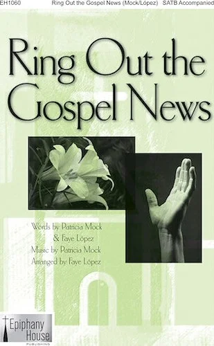 Ring Out the Gospel News