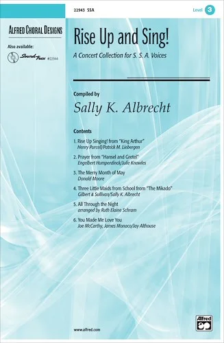 Rise Up and Sing!: A Concert Collection for SSA Voices