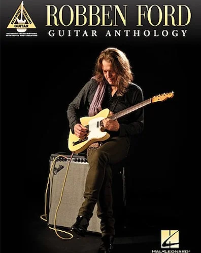 Robben Ford - Guitar Anthology