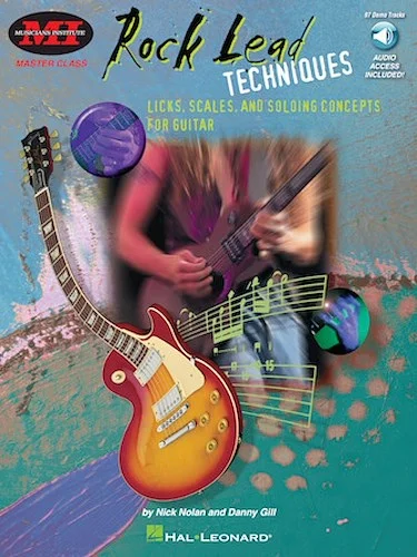 Rock Lead Techniques - Techniques, Scales and Fundamentals for Guitar