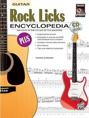 Rock Licks Encyclopedia: 300 Licks in the Styles of the Masters