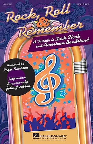 Rock, Roll & Remember - A Tribute to Dick Clark and American Bandstand (Medley)