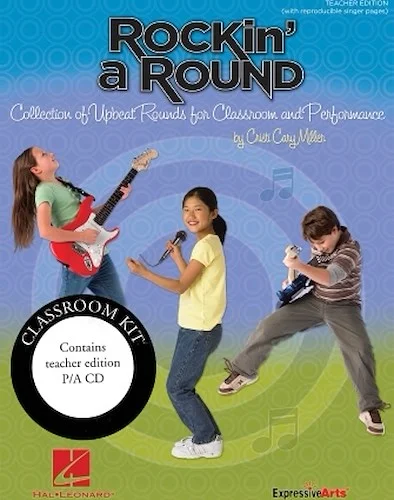 Rockin' a Round - Collection of Upbeat Rounds for Classroom and Performance