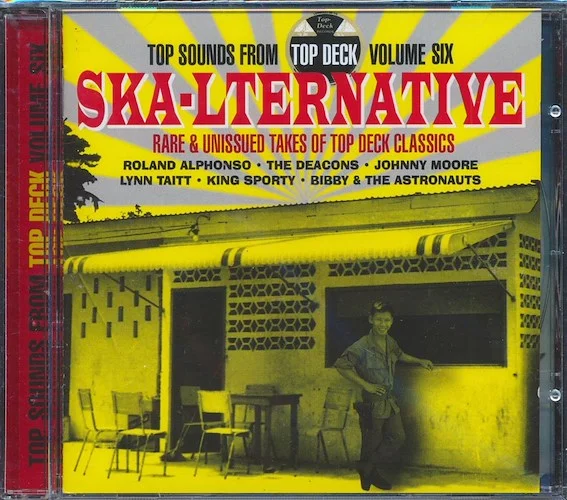 Roland Alphonso, Johnny Moore, Etc. - Skalternative: Top Sounds From Top Deck #6