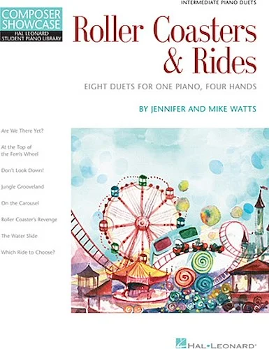 Roller Coasters & Rides - Eight Duets for One Piano, Four Hands