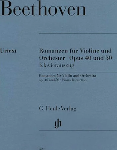 Romances for Violin and Orchestra Op. 40 & 50 in G and F Major