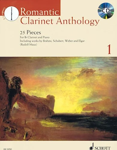 Romantic Clarinet Anthology - Volume 1 - 25 Pieces for Clarinet and Piano
