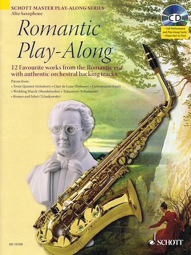 Romantic Play-Along for Alto Saxophone - Twelve Favorite Works from the Romantic Era