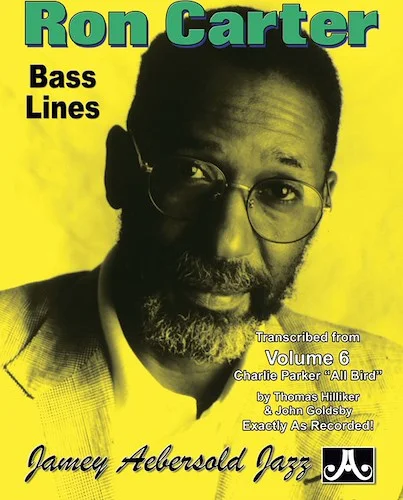 Ron Carter Bass Lines, Vol. 6: Transcribed from <i>Volume 6: Charlie Parker "All Bird"</i>