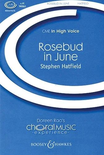 Rosebud in June - CME In High Voice