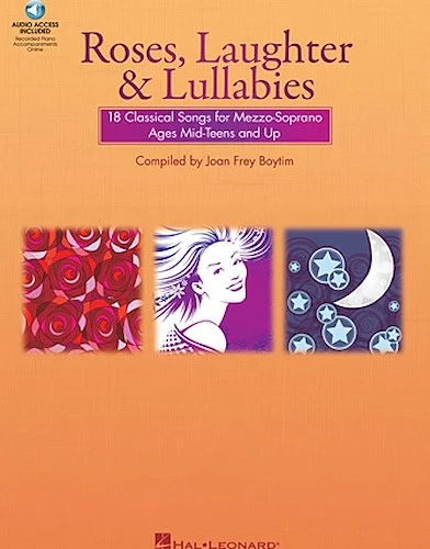 Roses, Laughter and Lullabies - for Mezzo-Soprano (Alto) and Piano