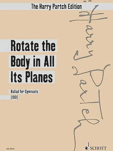 Rotate the Body in All Its Planes - Ballad for Gymnasts