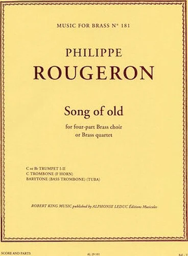 Rougeron King Song Of Old Brass Quartet Score/parts Mfb181