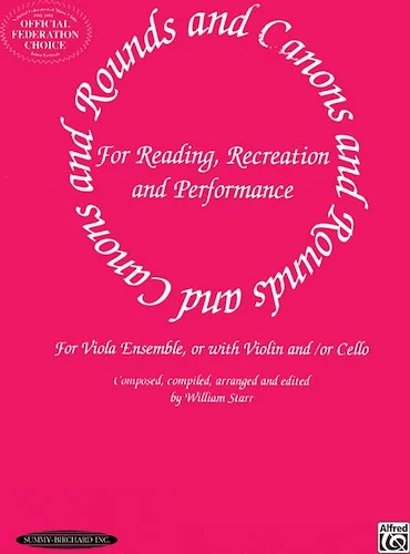 Rounds and Canons for Reading, Recreation and Performance