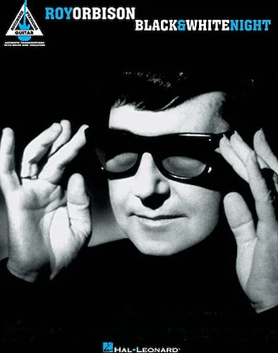 Roy Orbison - Black & White Night