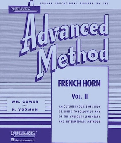 Rubank Advanced Method - French Horn in F or E-flat, Vol. 2