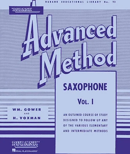 Rubank Advanced Method - Saxophone Vol. 1