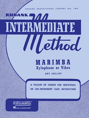 Rubank Intermediate Method - Marimba, Xylophone or Vibes