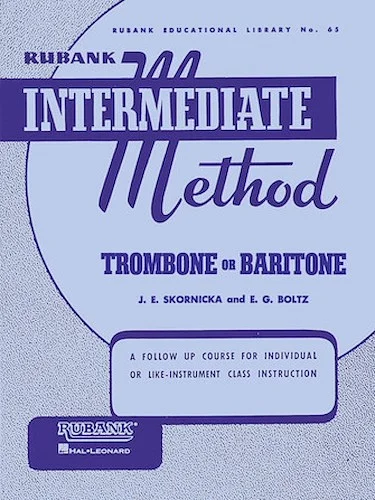 Rubank Intermediate Method - Trombone or Baritone