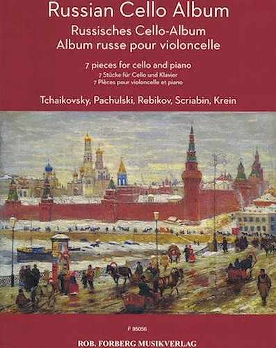 Russian Cello Album - 7 Pieces for Cello and Piano