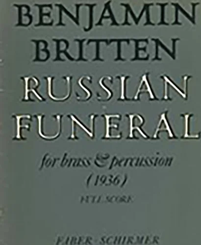 Russian Funeral: For Brass and Percussion