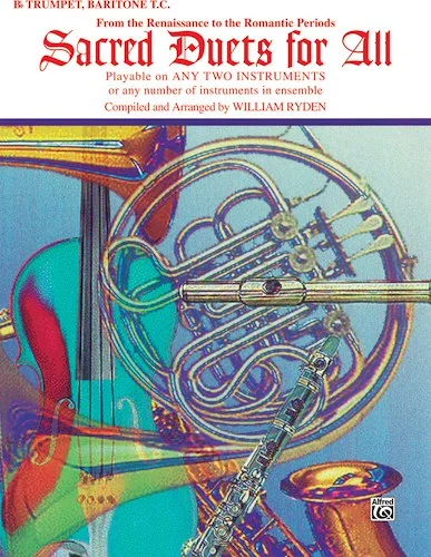 Sacred Duets for All: From the Renaissance to the Romantic Periods