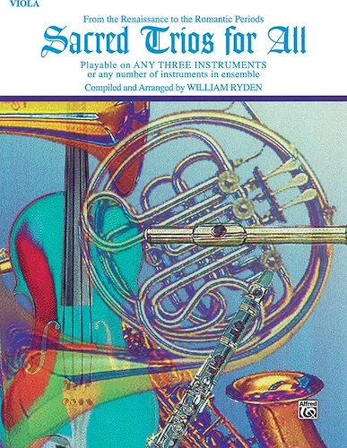 Sacred Trios for All: From the Renaissance to the Romantic Periods