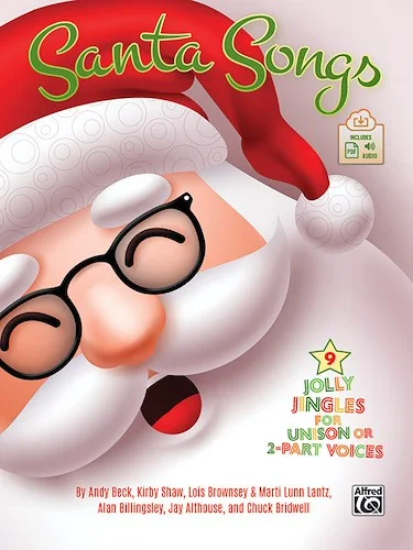 Santa Songs<br>9 Jolly Jingles for Unison or 2-Part Voices