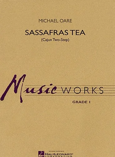 Sassafras Tea (Cajun Two-Step)