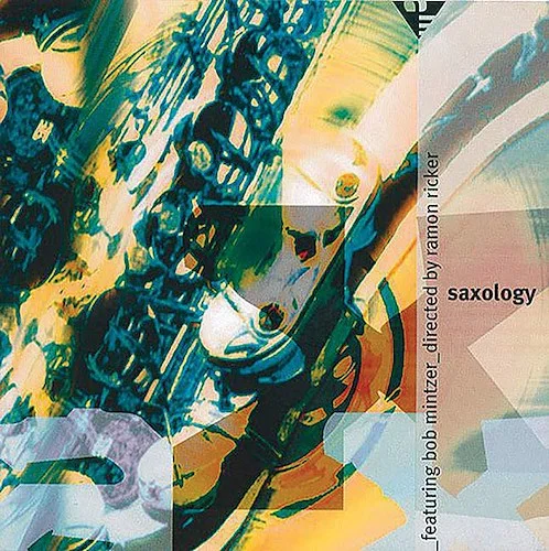 Saxology CD, Vol. 2: Featuring Bob Mintzer