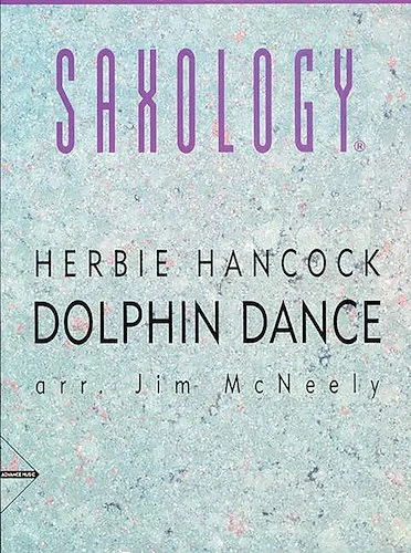 Saxology: Dolphin Dance