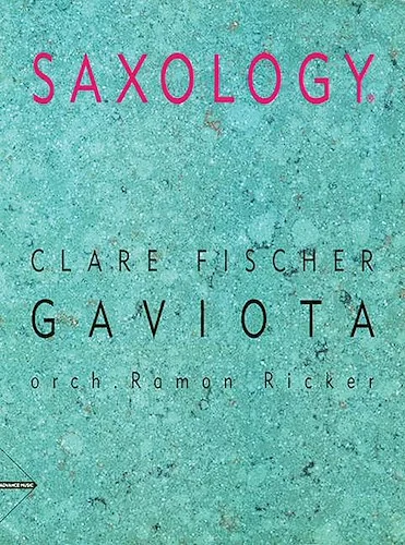 Saxology: Gaviota