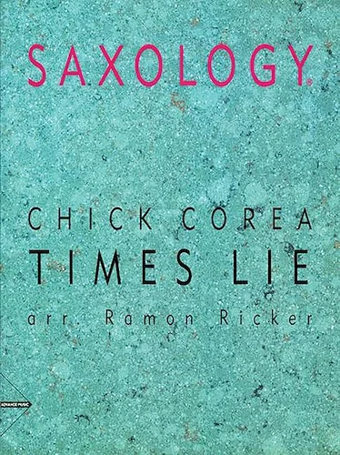 Saxology: Times Lie