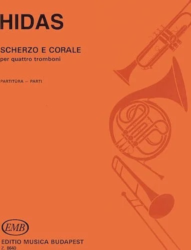 Scherzo e Corale for 4 Trombones