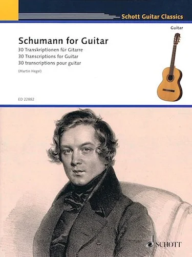 Schumann for Guitar - 30 Transcriptions