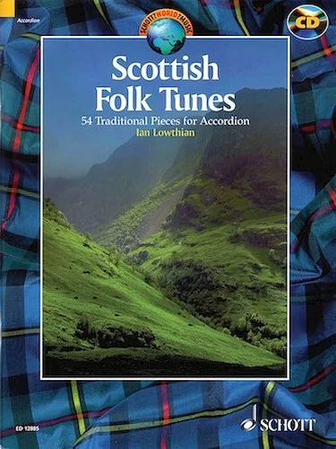 Scottish Folk Tunes - 54 Traditional Pieces for Accordion