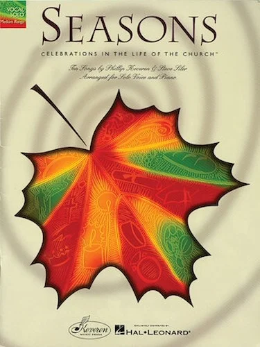 Seasons: Celebrations in the Life of the Church - Ten Songs by Phillip Keveren & Steve Siler