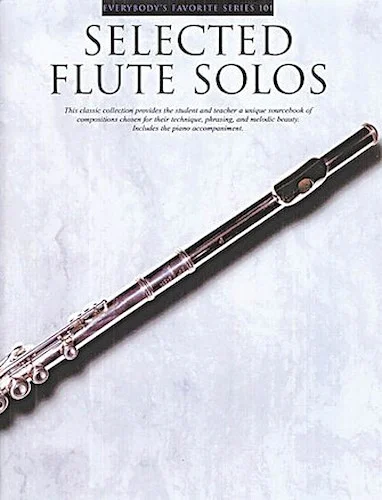 Selected Flute Solos - Everybody's Favorite Series, Volume 101