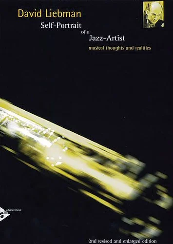 Self-Portrait of a Jazz Artist: Musical Thoughts and Realities