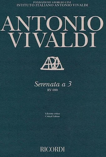 Serenata a 3, RV 690