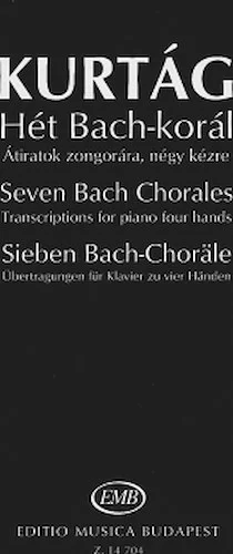 Seven Bach Chorales - Transcriptions for Piano, 4 Hands