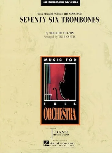 Seventy Six Trombones