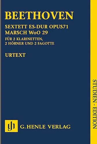 Sextet in E-flat Major, Op. 71 and March, WoO 29