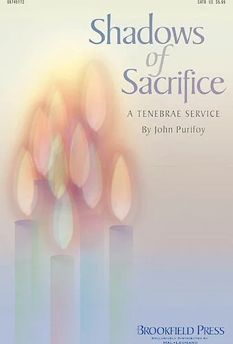 Shadows of Sacrifice - A Tenebrae Service
