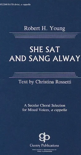 She Sat and Sang Alway