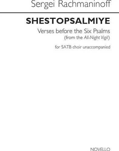 Shestopsalmiye (Verses Before the Six Psalms) (from the All-Night Vigil)