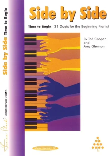 Side by Side: Time to Begin: 21 Duets for the Beginning Pianist